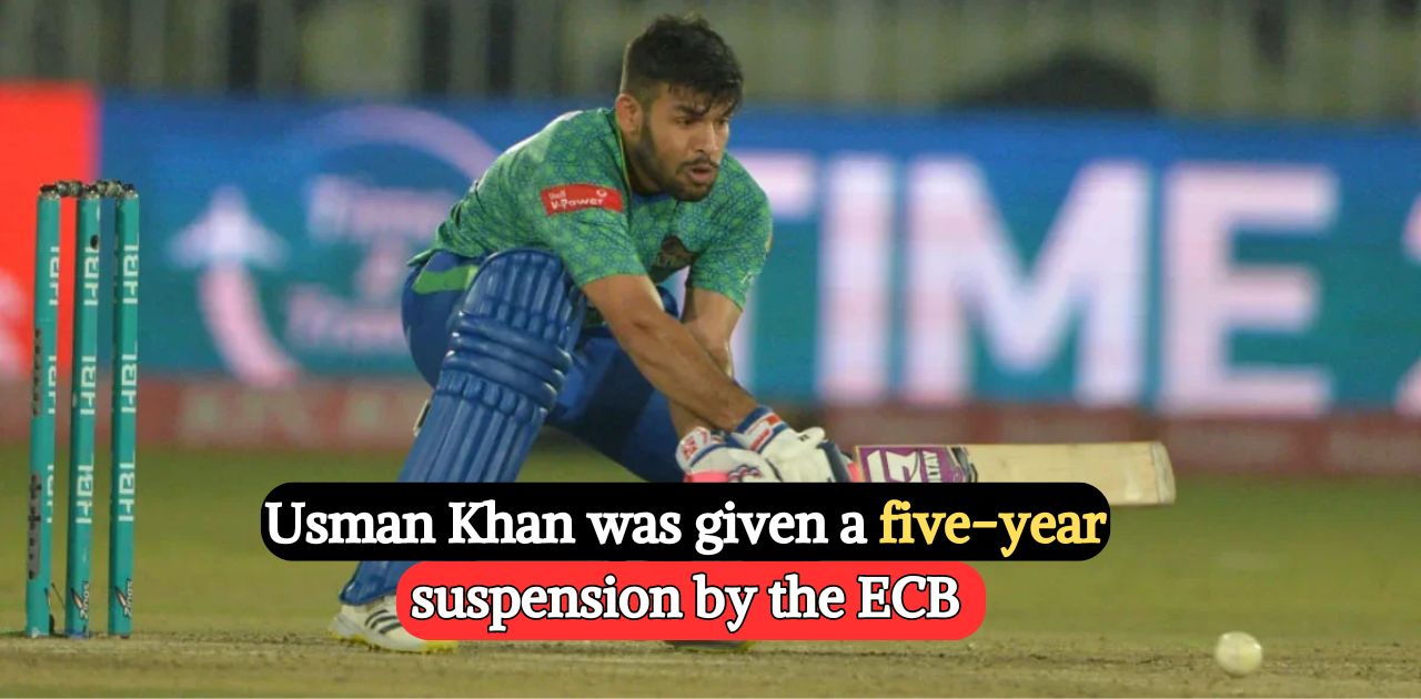 Usman Khan was given a five-year suspension by the ECB